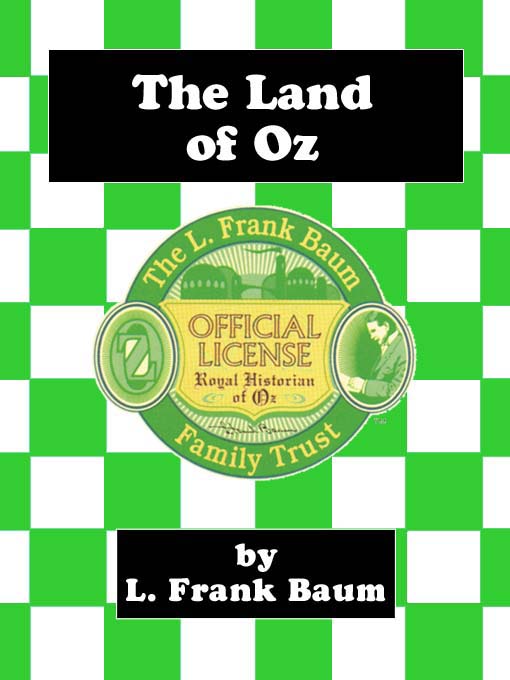 Title details for The Land of Oz by L. Frank Baum - Available